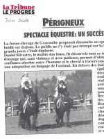 ART 2003.06 LA TRIBUNE LE PROGRES Spectacle equestre, un succes